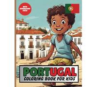 Portugal Coloring Book For Kids: With Interesting Facts