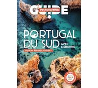 Portugal du Sud: Avec Lisbonne. Algarve, Alentejo, Alafolie !