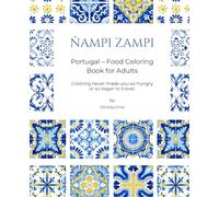 Portugal - Food Coloring Book for Adults: Ñampi Zampi Series