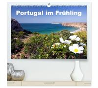 Portugal im Frühling (hochwertiger Premium Wandkalender 2026 DIN A2 quer), Kunstdruck in Hochglanz: Portugal im Frühling verzaubert Sie mit grünen und blühenden Landschaften