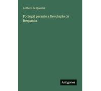 Portugal perante a Revolução de Hespanha