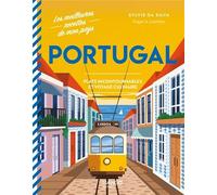 Portugal: Plats incontournables et voyage culinaire (Les meilleures recettes de mon pays)