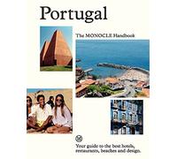 Portugal: The Monocle Handbook: Your guide to the best hotels, restaurants, beaches and design: 8