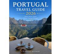 Portugal Travel Guide 2026: What I Wish I Knew Before Visiting Portugal