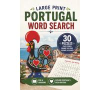 Portugal Word Search - 30 Large-Print Puzzles with the Stories Behind Its Food, Legends & Islands | 6 x 9 inches, 92 pages: Word Searches & Stories Inspired by the Sights, Sounds & Soul of Portugal