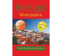Portugal Word Search Puzzle Book: Word Searches with Easy to Read Print about Portugal, Portuguese Cities, Culture & Gastronomy, and More | 6x9 ... … Gift for Vacations, Holiday & Free Times