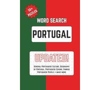 Portugal Word Search Puzzle Book: Word Searches with Easy to Read Print about Portuguese Culture, Geography of Portugal, Famous Portuguese People and ... Puzzles … Fun for Vacations, Home and Family
