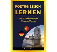 Portugiesisch Lernen Mit 51 Zweisprachigen Kurzgeschichten