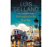 Portugiesische Rache: Roman - Ein Lissabon-Krimi: 2