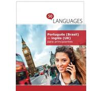 Português (Brasil) - inglês (Uk) para principiantes: Um Livro Em Duas Línguas