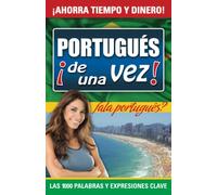 Portugués de Una Vez - Curso Básico de Portugués con Audios / Portuguese at Once - Portuguese Basic Course with Audios (Spanish Edition)