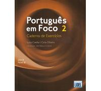 Portugues em Foco 2 - Caderno de Exercicios: Caderno de Exercicios 2 (B1)