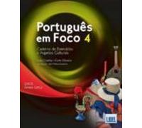 portugues em foco 4. caderno de exercicios e aspetos culturais qecr c1