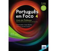 PORTUGUES EM FOCO 4 PROF 2E: Livro do Professor 4 (C1-C2) 2a. edicao aumentada (2021