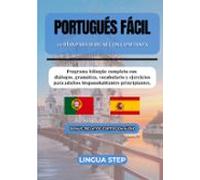 Portugues Fácil: 30 Días Para Hablar Con Confianza