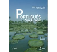 Português Via Brasil um curso avançado para estran
