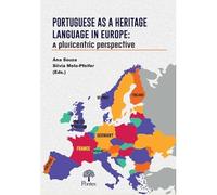 PORTUGUESE AS A HERITAGE LANGUAGE IN EUROPE: A PLURICENTRIC PERSPECTIVE