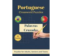 Portuguese Crossword Puzzle: Crossword Puzzles for Adults, Seniors and Teens with Easy to Read Print, 6x9 inches, 120 pages, 60 Puzzles ... Gift for Language Learners, Holidays and Free Times