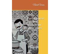 Portuguese cuisine with your little ones: An Educational Guide for Families