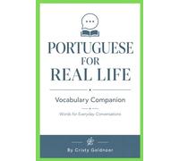 Portuguese For Real Life - Vocabulary Companion