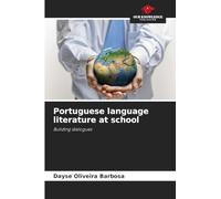 Portuguese language literature at school: Building dialogues