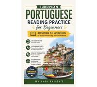 Portuguese Reading Practice for Beginners: 30 Simple A1-Level Texts to Build Vocabulary and Confidence (Language Learning)