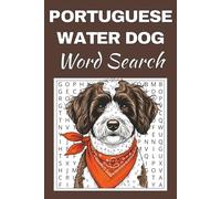 Portuguese Water Dog Word Search Puzzle Book: Word Searches with Easy to Read Print about Portuguese Water Dog | 50 Puzzles | 100 Pages | 6x9 Inches | ... Free Times | For Seniors, Adults and Teens.