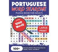 Portuguese Word Search Puzzle Book fo Adults: Large Print for Adults in Portuguese - The LARGEST PRINT Word Search Game for Adults & Seniors - Find 1000 ... Fun with 100 Jumbo Puzzles (Activity Book)