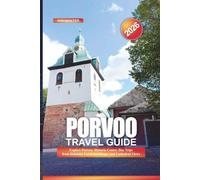 PORVOO Travel Guide 2026: Explore Porvoo: Historic Center, Day Trips from Helsinki, Local Art Shops, and Cathedral Views