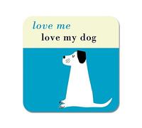 Posavasos con texto en inglés"Love Me Love My Dog Coaster - eucalipto sostenible. Fabricado en Inglaterra. turquoise dog