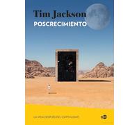 Poscrecimiento; La vida después del capitalismo: 2088 (Huellas y señales)