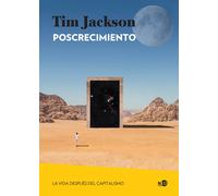 Poscrecimiento; La vida después del capitalismo: 2088 (Huellas y señales)