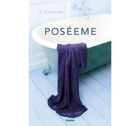Poséeme (Trilogía Stark 2) | J. Kenner