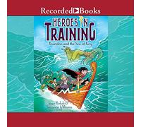 Poseidón y el mar de la furia (The Heroes in Training Series)