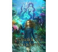Poseidon's Academy: Book One in a Tween Fantasy Series for Percy Jackson Fans