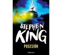 Posesión | Stephen King, María Eugenia Ciocchini