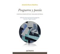 Posguerra y poesía: construcciones críticas y realidad histórica (II Premio Internacional de Investigación Literaria “Ángel González”) | Antonio River
