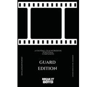 Positional Workbook: Guard: Companion to The Football Film Workbook (A Football Film Series)