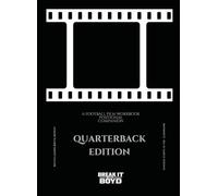 Positional Workbook: Quarterback: Companion to The Football Film Workbook (A Football Film Series)