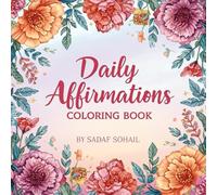 Positive Affirmations: A Mindful Coloring & Gratitude Journal: Mindful Alphabet Coloring with Positive Words and Gratitude Activities