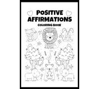 Positive Affirmations Coloring Book