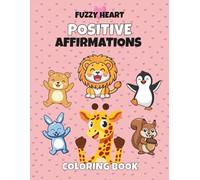Positive Affirmations Coloring Book: A Relaxing Coloring Book to Build Confidence, Joy, and Self-Love