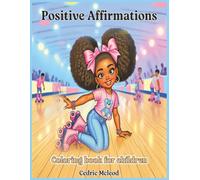 Positive Affirmations: Coloring book for Children