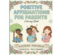 Positive Affirmations for Parents