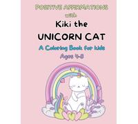 Positive Affirmations: Kiki the Unicorn Cat