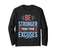 Positive Be Stronger Than Your Excuses Cita Hombres Mujeres Niños Manga Larga