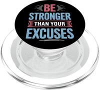 Positive Be Stronger Than Your Excuses Cita Hombres Mujeres Niños PopSockets PopGrip para MagSafe