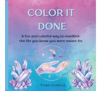 Positive Coloring Book for Manifesting your Dream Life for pre-teens and adults alike: Coloring pages with positive affirmations for Manifesting your Dream Life ages 12 and all the way up