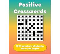 Positive Crosswords: Positive Puzzles Series - Crossword Edition