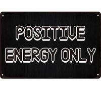 Positive Energy Only - Letrero de metal vintage con texto en inglés "Only Good Vibes Happy" para decoración de pared, divertido y retro, bar, café, club, pub, regalo, decoración de pared, 8 x 12
